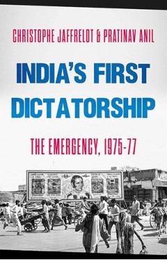 India's First Dictatorship - The Emergency, 1975-1977